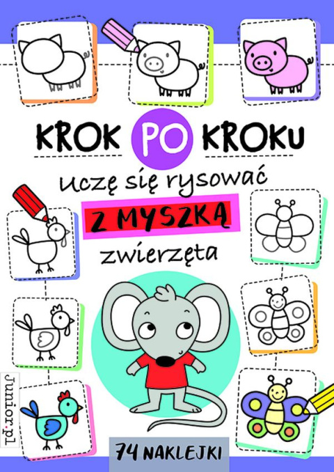 Krok po kroku Uczę się rysować z Myszką