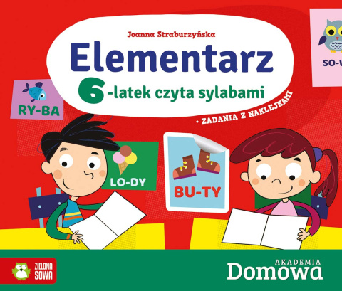 Domowa Akademia. Elementarz. 6-latek czyta sylabami Zielona Sowa