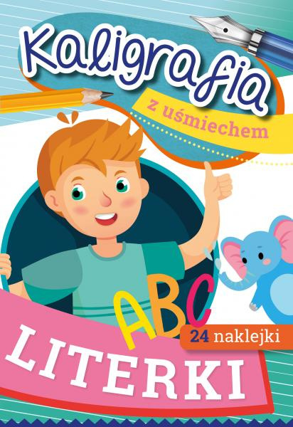 Kaligrafia z uśmiechem. Literki + NAKLEJKI