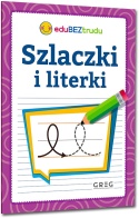 Szlaczki i literki . Książeczka z zadaniami